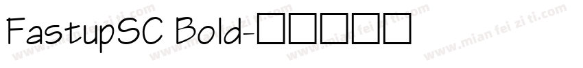 FastupSC Bold字体转换